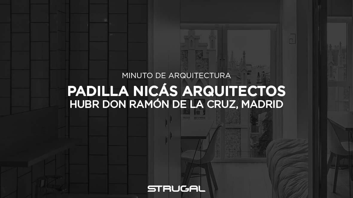 Padilla Nicás Minutos de Arquitectura